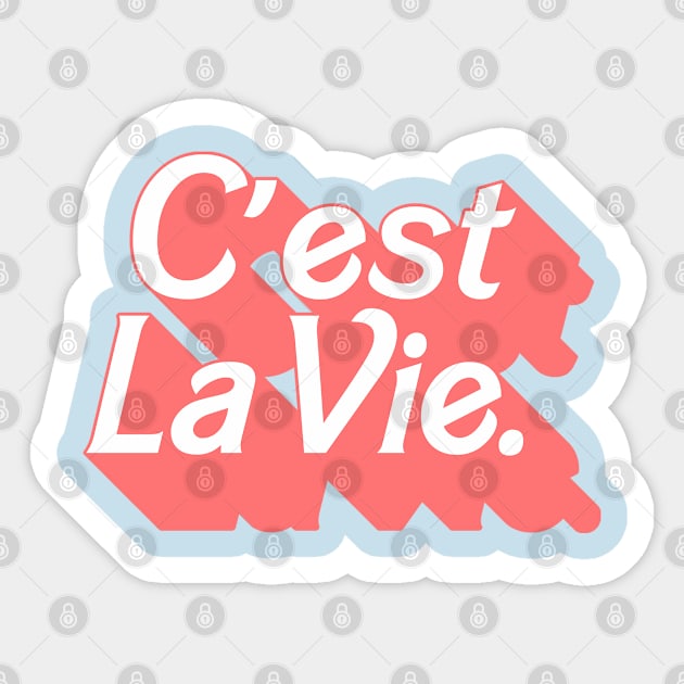 C'est La Vie / Francophile Typography Design Sticker by DankFutura